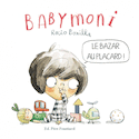 Babymoni - Bazar au placard ! (Le)